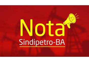 Nota Sindipetro-BA em apoio ao SENGE