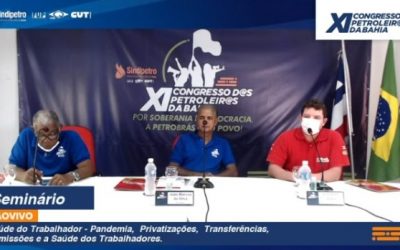 XI Congresso dos Petroleiros da Bahia – Defesas da Petrobrás e do SUS são estratégicas para o país, afirma pesquisadora