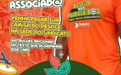 Sindipetro-BA convoca a categoria petroleira a botar o bloco na rua na Mudança do Garcia, dando viva à democracia