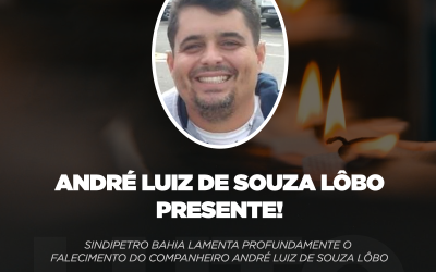 André Luiz de Souza Lôbo, PRESENTE!