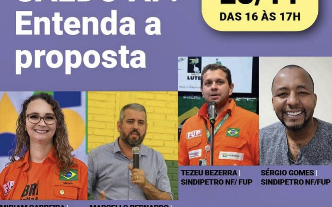 Dúvidas sobre o saldo AF? Participe da live desta quinta, às 16h, com diretores da FUP e dos sindicatos