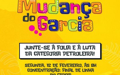 Categoria petroleira vai à Mudança do Garcia com bandeiras de luta em defesa dos trabalhadores e trabalhadoras