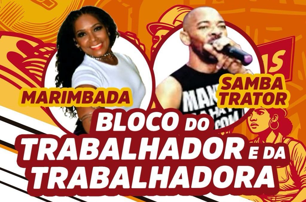 Sindipetro Bahia convida associados(as) para participar do Bloco do Trabalhador e da Trabalhadora