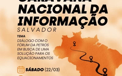 Caravana Nacional da Informação chega à Salvador no dia 22/03