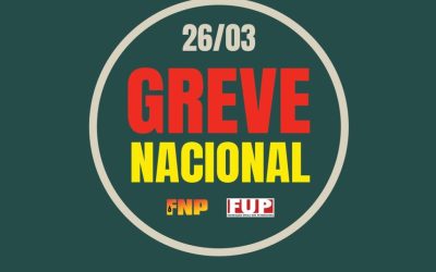 Em manifesto à categoria, FUP e FNP unificam pauta de luta e reforçam importância da greve no SIstema Petrobrás