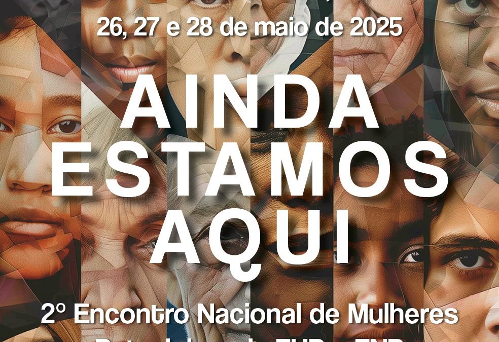 FUP e FNP realizam 2º Encontro Nacional das Mulheres Petroleiras