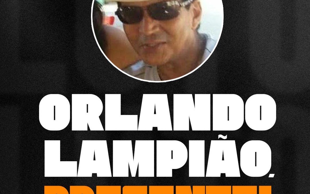Nota de pesar em memória de Orlando Vieira de Santana, o Lampião