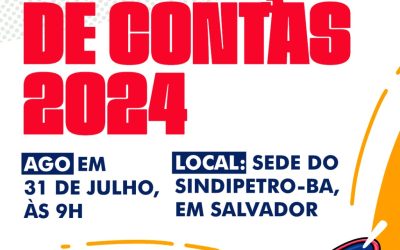 Sindipetro Bahia convoca associados(as) para assembleia de prestação de contas do ano de 2024
