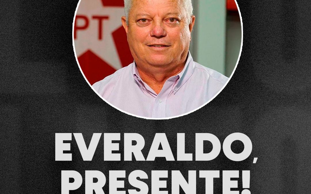 Everaldo, Presente!