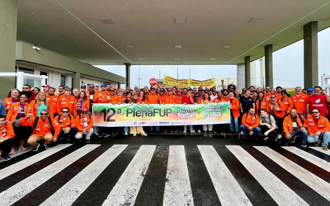 Segundo dia da 12ª Plenafup reforça a importância da categoria na construção de uma transição energética justa
