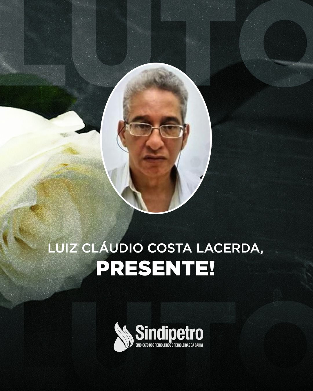 Nota de pesar: falecimento do companheiro Luiz Cláudio Costa Lacerda