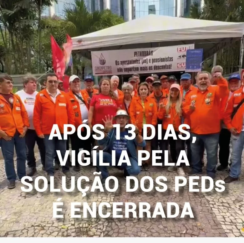 Vigília no Edisen é encerrada após indicativo do CD da FUP e avanço nos três eixos centrais da luta