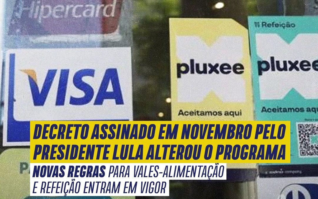 Novas regras para vales-alimentação e refeição entram em vigor