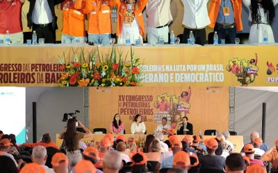 XV Congresso das Petroleiras e dos Petroleiros da Bahia reúne categoria para debater sobre soberania nacional, transição energética e os desafios da categoria