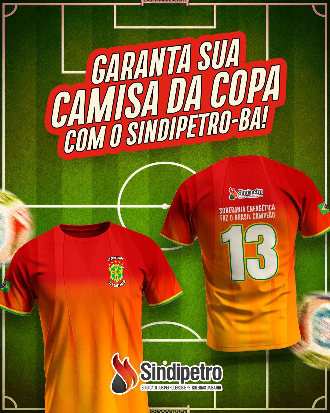 Garanta sua Camisa da Copa com o Sindipetro-BA!