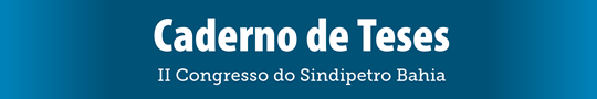 Caderno de Resoluções II Congresso Sindipetro Bahia