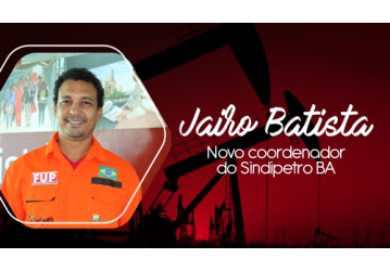 Sindipetro Bahia tem novo coordenador geral