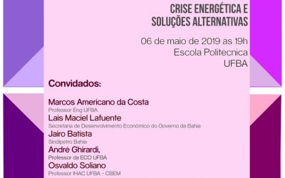 Sindipetro Bahia participa do Projeto Polêmicas Contemporâneas da UFBA sobre crise energética