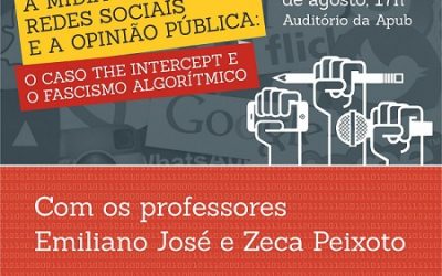 Apub promove o debate “Mídia brasileira, redes sociais e a opinião pública: o caso The Intercept e o fascismo algorítmico”