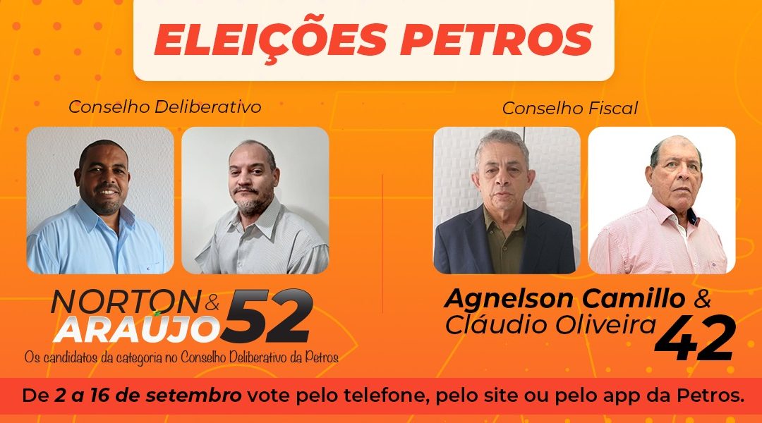 Sindipetro Bahia apoia chapas 52 e 42 para os Conselhos Deliberativo e Fiscal da Petros