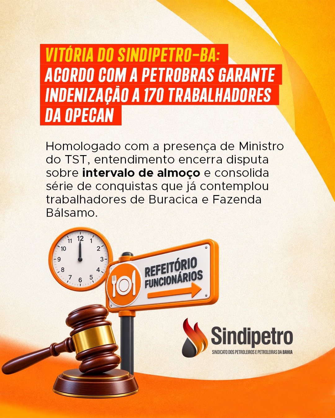 Vitória do Sindipetro-BA: acordo com a Petrobras garante indenização a 170 trabalhadores da Opecan